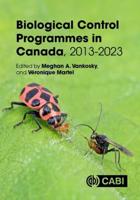Biological Control Programmes in Canada, 2013-2023