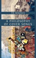 A Philosophy of Cover Songs