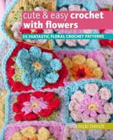 Cute & Easy Crochet With Flowers