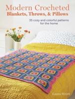 Modern Crocheted Blankets, Throws, and Pillows