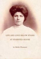 Life and Love Below Stairs at Stansted House