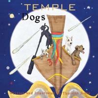 Temple Dogs. : They live and dream for today!
