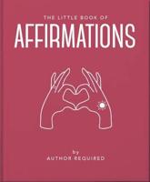 The Little Book Affirmations