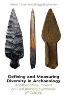 Defining and Measuring Diversity in Archaeology: Another Step Toward an Evolutionary Synthesis of Culture