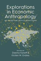 Explorations in Economic Anthropology
