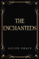 The Enchanteds