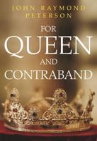 For Queen and Contraband
