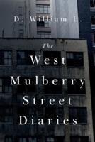 West Mulberry Street Diaries