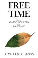 Free Time: From the Garden of Eden to the Pandemic
