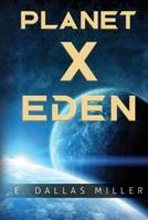 Planet X: Eden