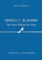 Manolo Blahnik: The Story Behind the Style