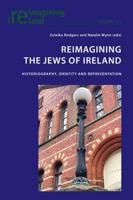 Reimagining the Jews of Ireland