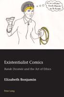 Existentialist Comics; Bande Dessinée and the Art of Ethics