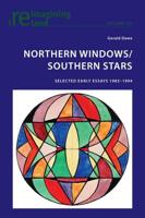 Northern Windows/Southern Stars; Selected Early Essays 1983-1994