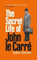 The Secret Life of John Le Carré