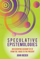 Speculative Epistemologies