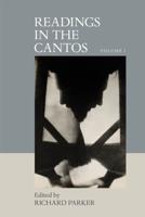 Readings in the Cantos. Volume 1