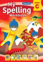 My Spelling Workbook. Book C