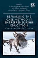 Reframing the Case Method in Entrepreneurship Education