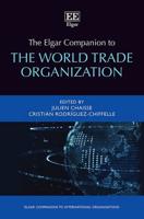 The Elgar Companion to the World Trade Organization