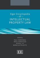 Elgar Encyclopedia of Intellectual Property Law
