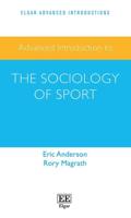 Advanced Introduction to the Sociology of Sport