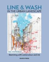 Line and Wash in the Urban Landscape