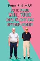 Get In Touch - With Your Ideal Weight and Optimum Health