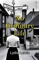 No Ordinary Life