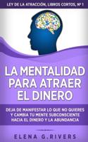 mentalidad para atraer el dinero