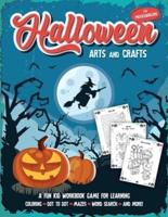 HALLOWEEN ARTS AND CRAFTS FOR PRESCHOOLERS: Fantastic activity book for boys and girls: Word Search, Mazes, Coloring Pages, Connect the dots, how to draw tasks - For kids ages 4-8