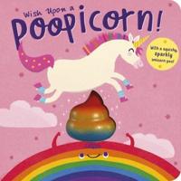 Wish Upon a Poopicorn!