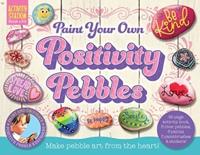Paint Your Own Positivity Pebbles