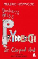 Cyfres Miss Prydderch 1: Dosbarth Miss Prydderch A'r Carped Hud