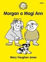 Morgan a Magi Ann