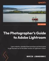 The Photographer's Guide to Lightroom