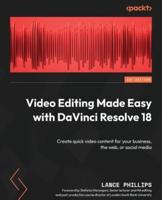 Video Editing Made Easy With DaVinci Resolve 18