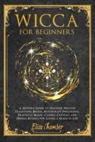 Wicca For Beginners