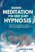 Guided Meditation for Deep Sleep Hypnosis