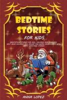 Bedtime Stories for Kids: Meditation Stories for Kids, Children and Toddlers. Help your Children Fall Asleep and Learn Mindfulness with Happy Christmas Stories