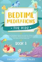 Bedtime Meditations for Kids Book 2
