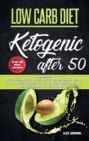 LOW CARB DIET: 3 Books in 1, Keto For Women Over 50, Keto Diet After 50, Guide and Cookboook. How to Reset Your Metabolism, Burn Fat, Lose Weight, ... Confidence and Boost Your Energy After 50