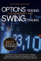 Options Trading for Beginners and Swing Trading