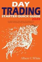 Day Trading Starter Quick Guide 2020