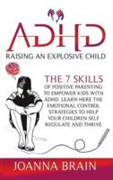 ADHD Raising an Explosive Child