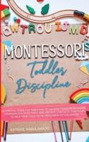 Montessori Toddler Discipline