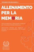 Allenamento per la Memoria: Giochi di Memoria e Allenamento Cerebrale per Prevenire la Perdita di Memoria - Allenamento Mentale per Migliorare la Memoria, la Concentrazione e le Funzioni Cognitive
