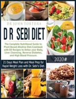 Dr. Sebi Diet: The Complete Nutritional Guide to Plant-Based Alkaline Diet.Cookbook with 83 Recipes to Detox your Body, Liver Cleansing, Reverse Diabetes, and High Blood Pressure.21 Days Meal Plan and Meal Prep for Rapid Weight Loss with Dr. Sebi's Diet.