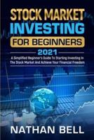 Stock Market Investing for Beginners 2021