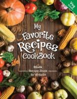 My Favorite Recipes CookBook Blank Recipe Book to Write in Veg Edition